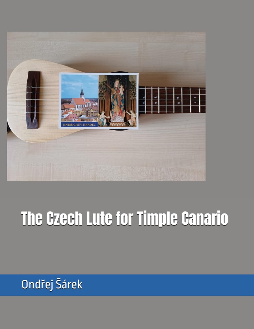 The Czech Lute for Timple Canario