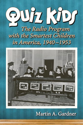 capítulo por capítulo baixar Quiz Kids: The Radio Program with the Smartest Children in America, 1940-1953 (English Edition)