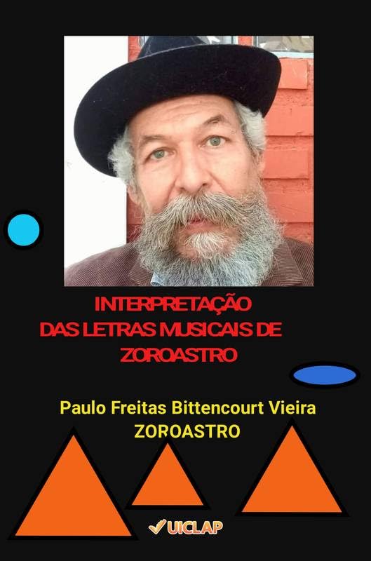 INTERPRETAÇÃO DAS LETRAS MUSICAIS DE ZOROASTRO baixar livro de graça