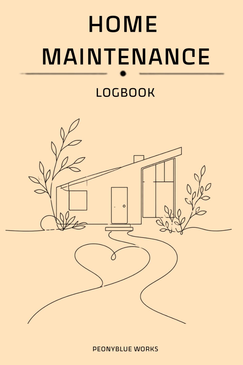 ler totalmente Home Maintenance Log Book: A Home Repair & Maintenance Record Journal with Appliance Inventory, Annual Checklist & Home Information: Keep Track of... and Future Projects in One Organized Planner