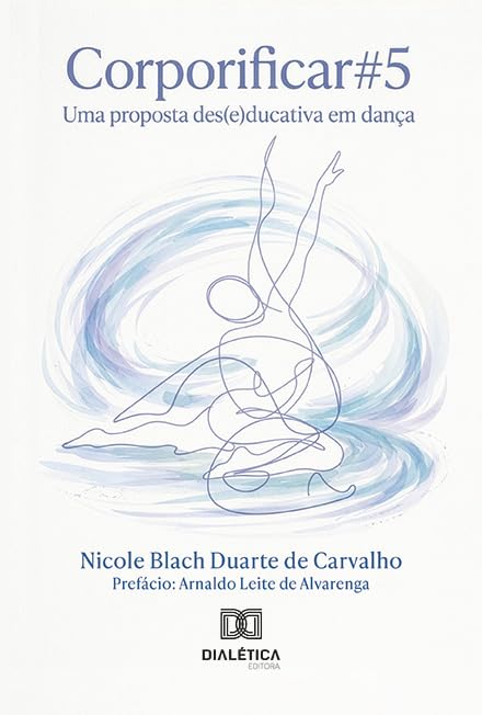 capítulo por capítulo baixar Corporificar 5: Uma Proposta Des e Ducativa em Dança