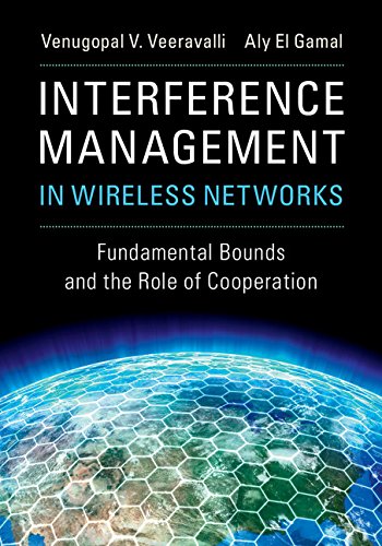 ler totalmente Interference Management in Wireless Networks: Fundamental Bounds and the Role of Cooperation (English Edition)
