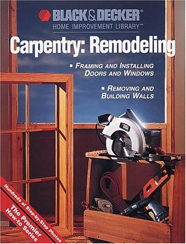 Carpentry-Remodeling (Black & Decker)