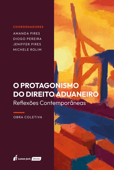 capítulo por capítulo baixar Protagonismo do Direito Aduaneiro, O - 2026