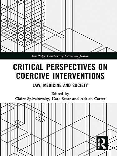 ler totalmente Critical Perspectives on Coercive Interventions: Law, Medicine and Society (Routledge Frontiers of Criminal Justice) (English Edition)