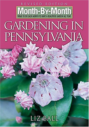 Gardening in Pennsylvania: Revised Edition (Month-By-Month) baixar livro de graça