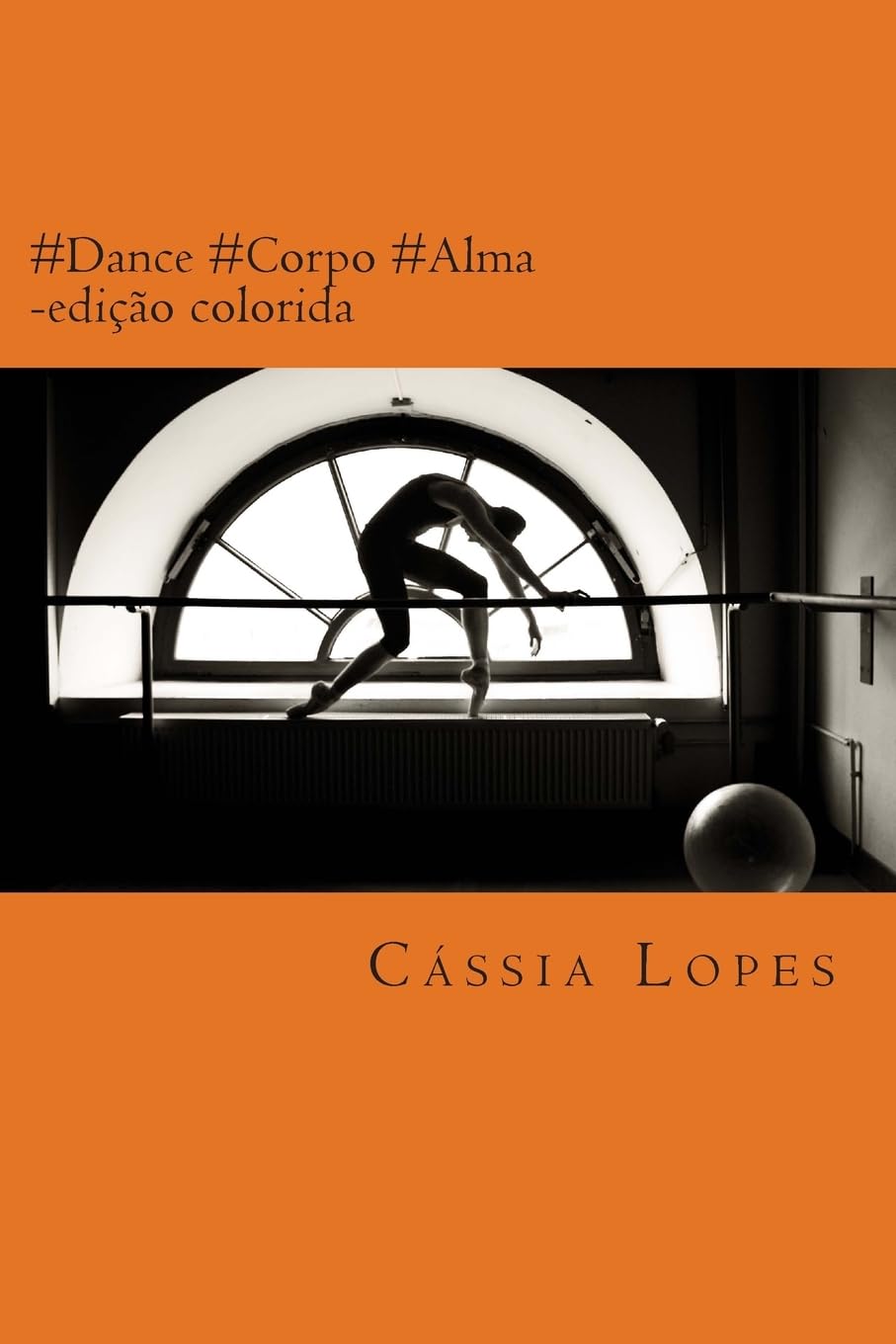 ler totalmente #Dance #Corpo #Alma - Color