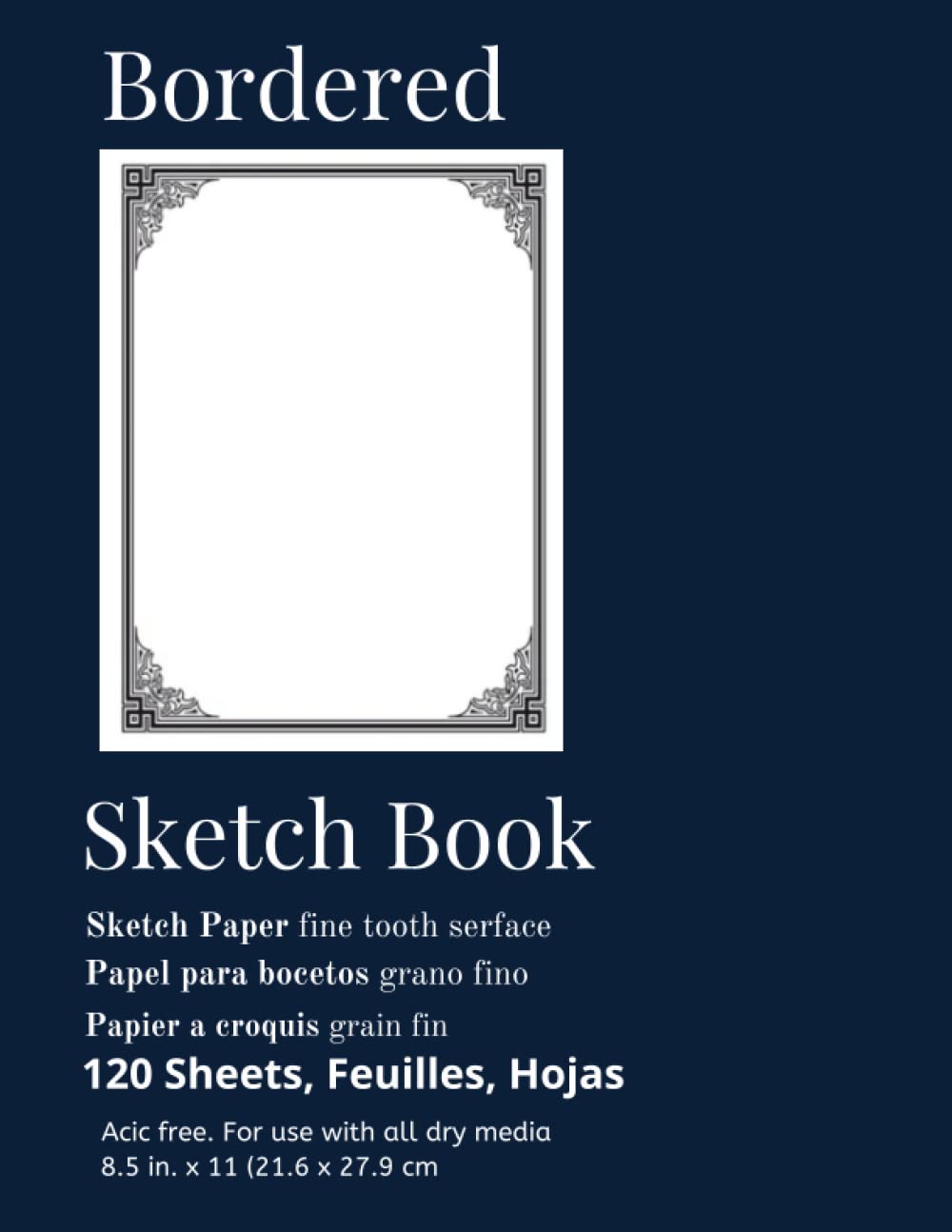 Border Sketch Book| For all types of Artist, Beginners & Professionals Suitable for pencils, charcoals, pens, pastels, sketching sticks ( Volume #1) baixar livro de graça