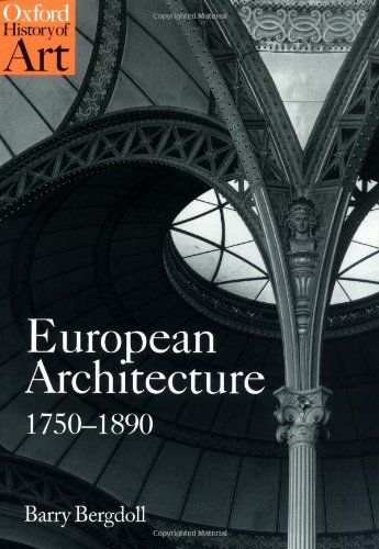 ler totalmente European Architecture 1750-1890 (Oxford History of Art) (English Edition)