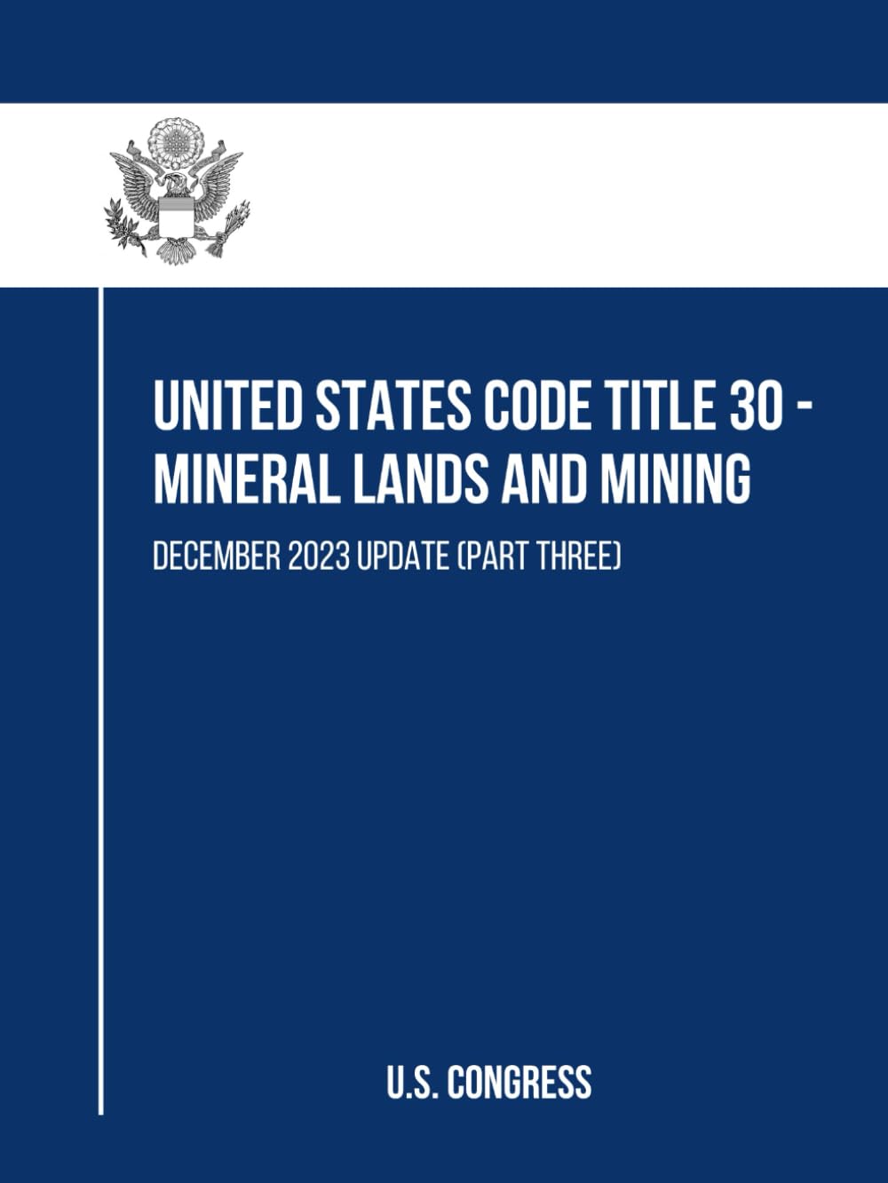capítulo por capítulo baixar United States Code Title 30 - Mineral Lands and Mining: December 2023 Update (Part Three)