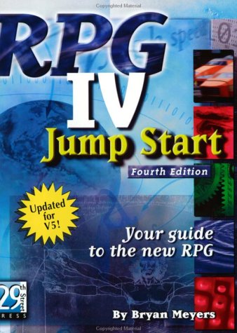 Rpg IV Jump Start: Your Guide to the New Rpg