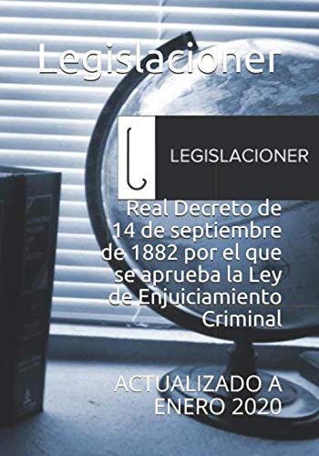 Real Decreto de 14 de septiembre de 1882 por el que se aprueba la Ley de Enjuiciamiento Criminal: ACTUALIZADO A ENERO 2020 (Spanish Edition) baixar livro de graça