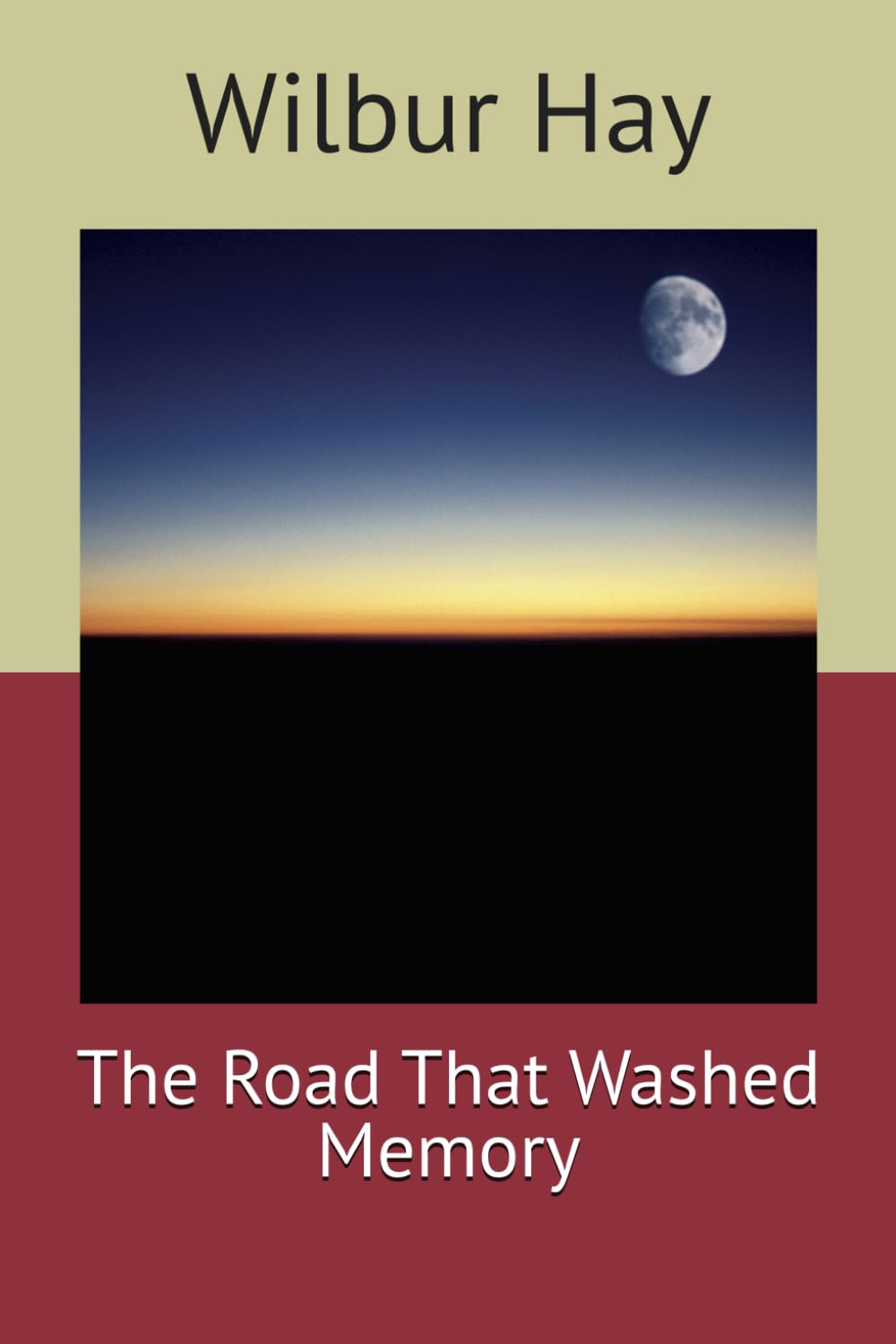 The Road That Washed Memory (The Gallagher Road Chronicles)
