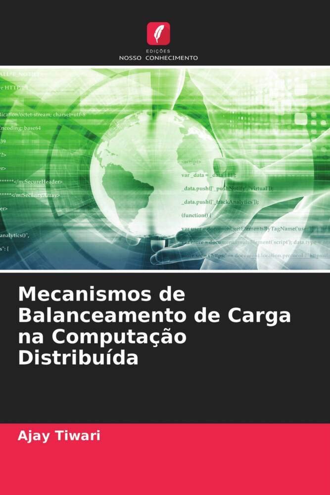 Mecanismos de Balanceamento de Carga na Computação Distribuída baixar livro de graça