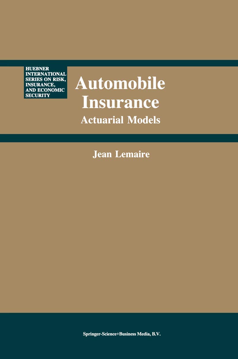 Automobile Insurance: Actuarial Models: 4 baixar o livro de graça