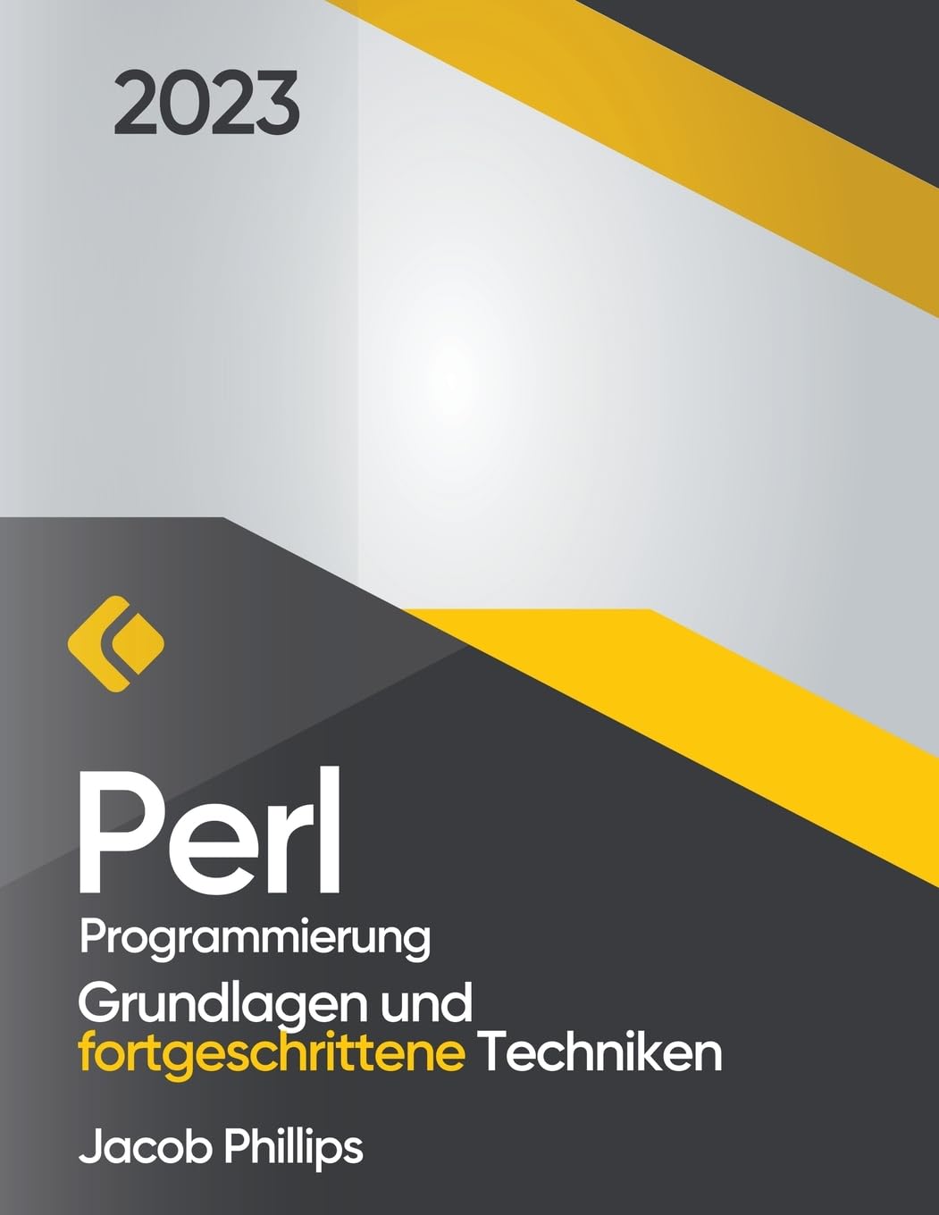 Perl-Programmierung: Grundlagen und fortgeschrittene Techniken baixar o livro de graça