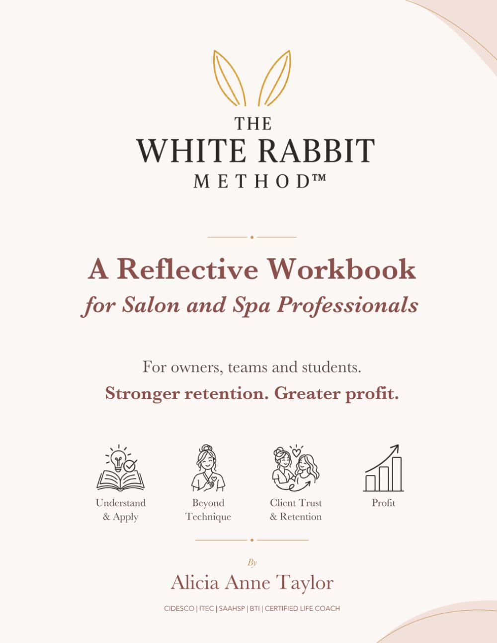 The White Rabbit Method™: A Reflective Workbook for Salon and Spa Professionals (The White Rabbit Method™ Series) baixar o livro de graça