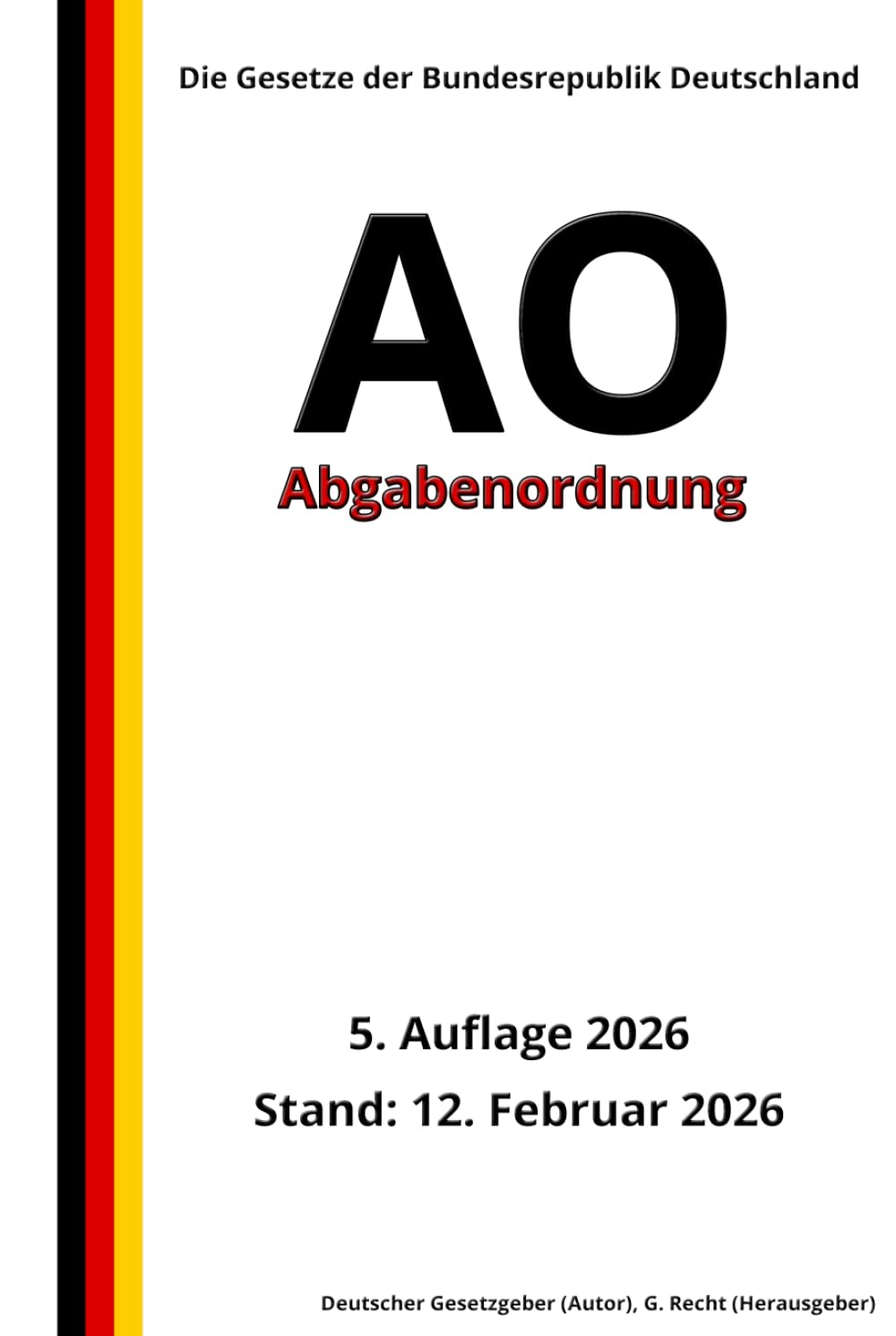 capítulo por capítulo baixar Abgabenordnung - AO, 5. Auflage 2026: Die Gesetze der Bundesrepublik Deutschland (German Edition)