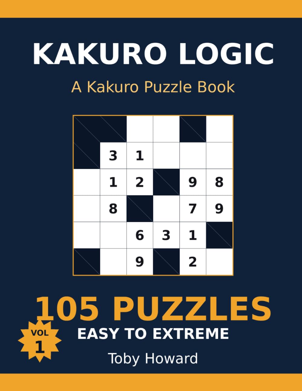 capítulo por capítulo baixar Kakuro Logic: A Kakuro Puzzle Book (Logic Puzzle Books)