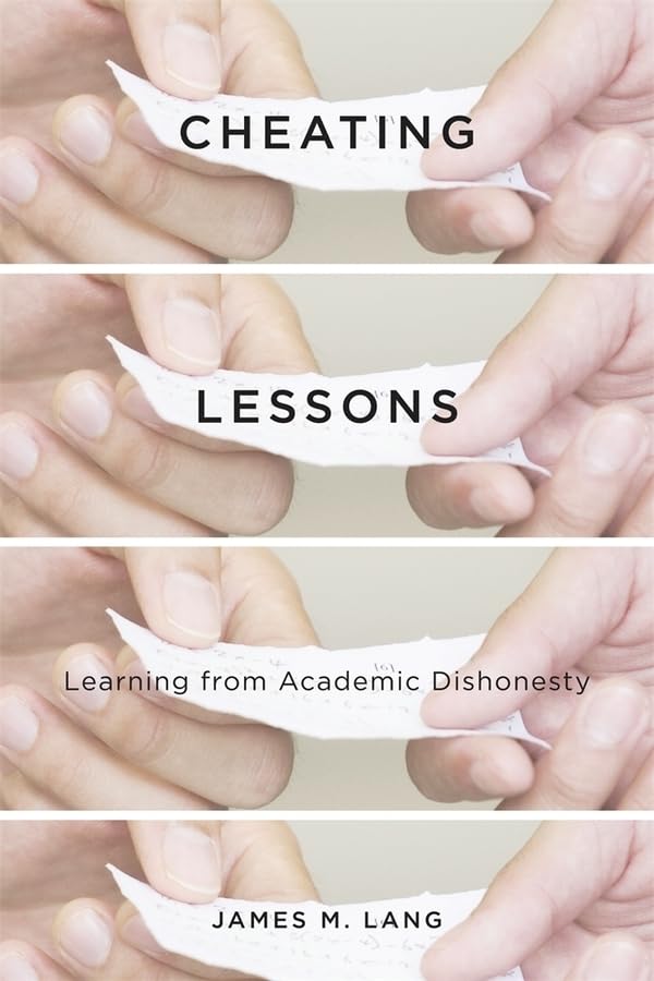 ler totalmente Cheating Lessons: Learning from Academic Dishonesty
