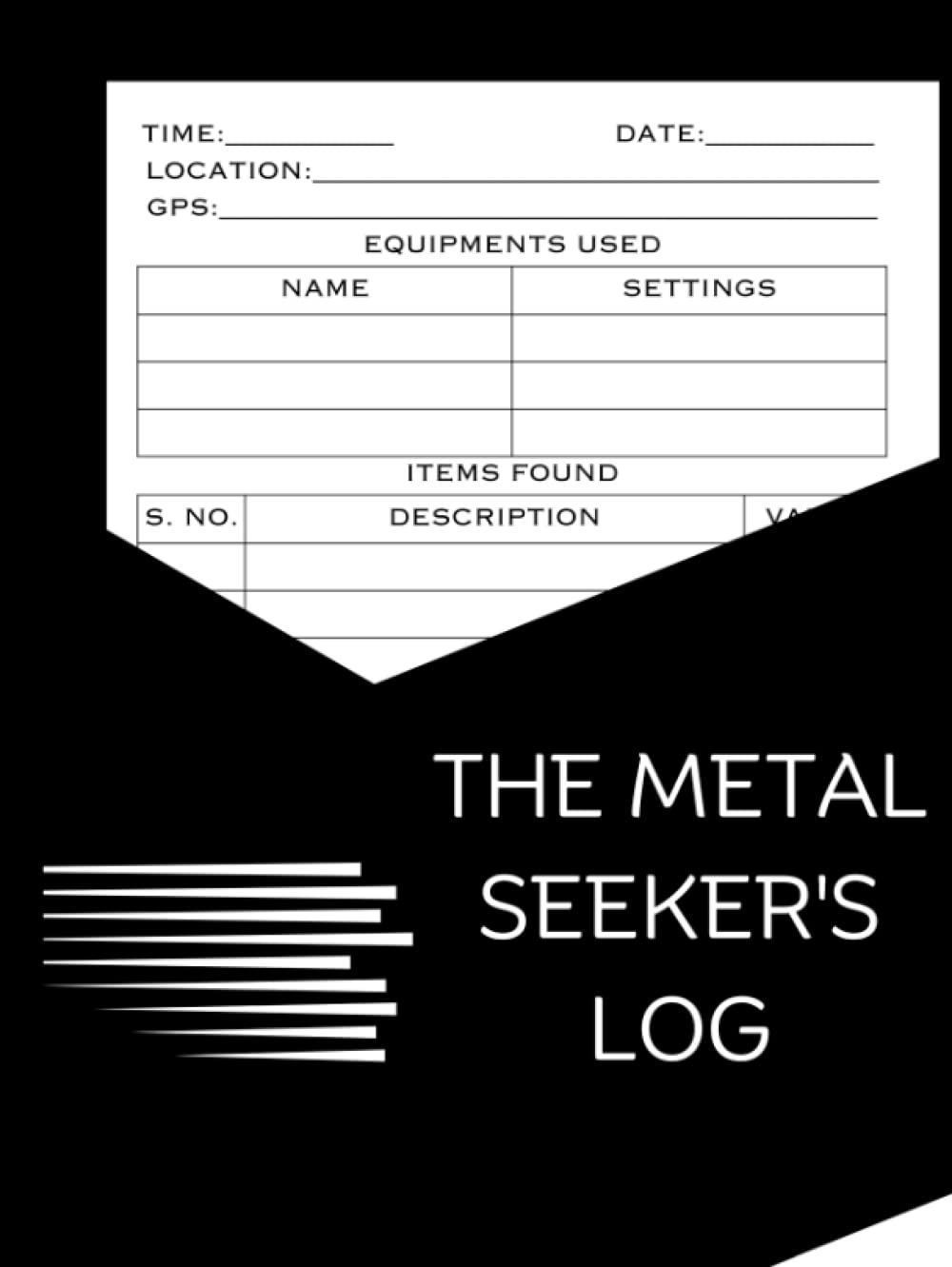 The Metal Seekers Log: A Logbook For Metal Detecting Hobbyists to Record their Findings and Mark the Spots baixar o livro de graça