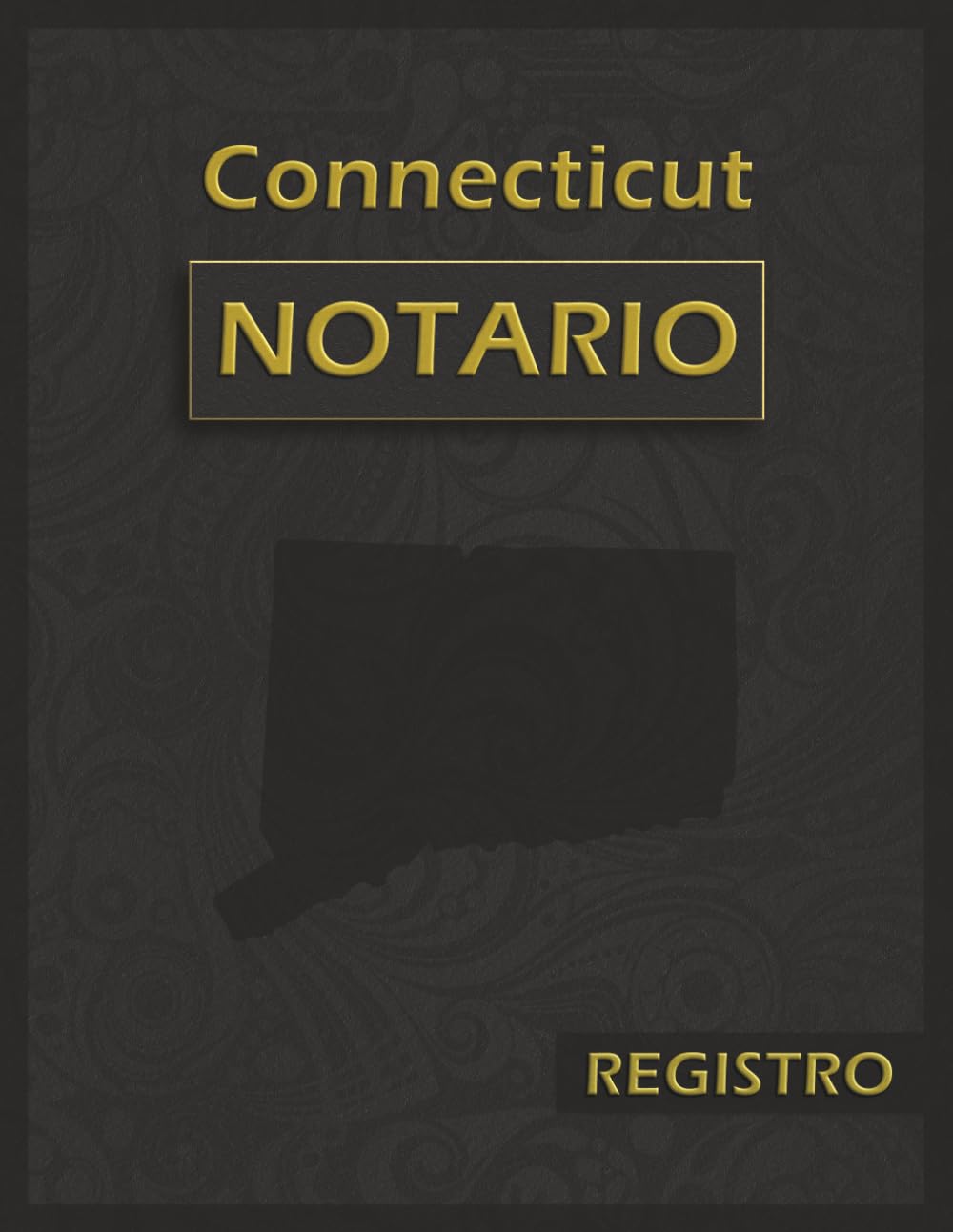 capítulo por capítulo baixar Libro de Registro Notarial de Connecticut: Bitácora Oficial y Exhaustiva con 120 Páginas y 228 Entradas | Formato Grande 8.5 x 11 pulgadas | Edición Profesional en Español (Spanish Edition)