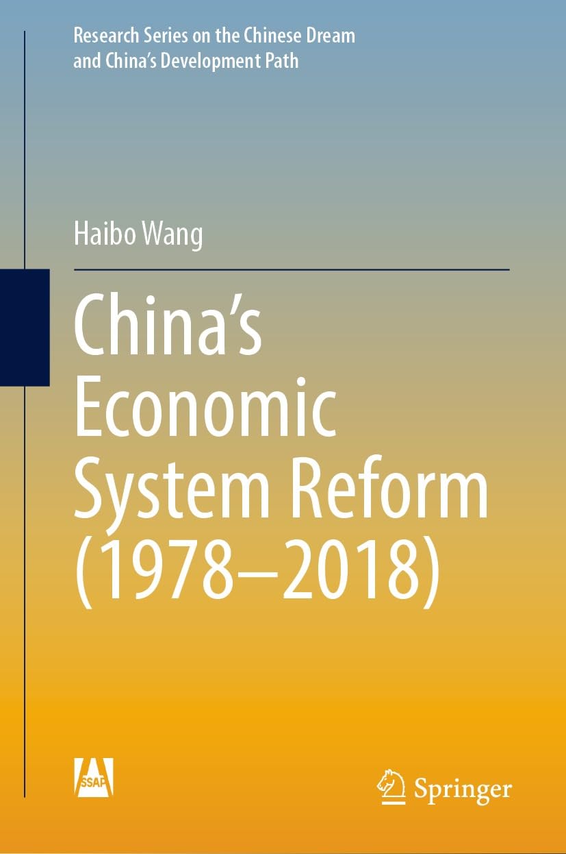 ler totalmente China’s Economic System Reform (1978–2018) (Research Series on the Chinese Dream and China’s Development Path) (English Edition)