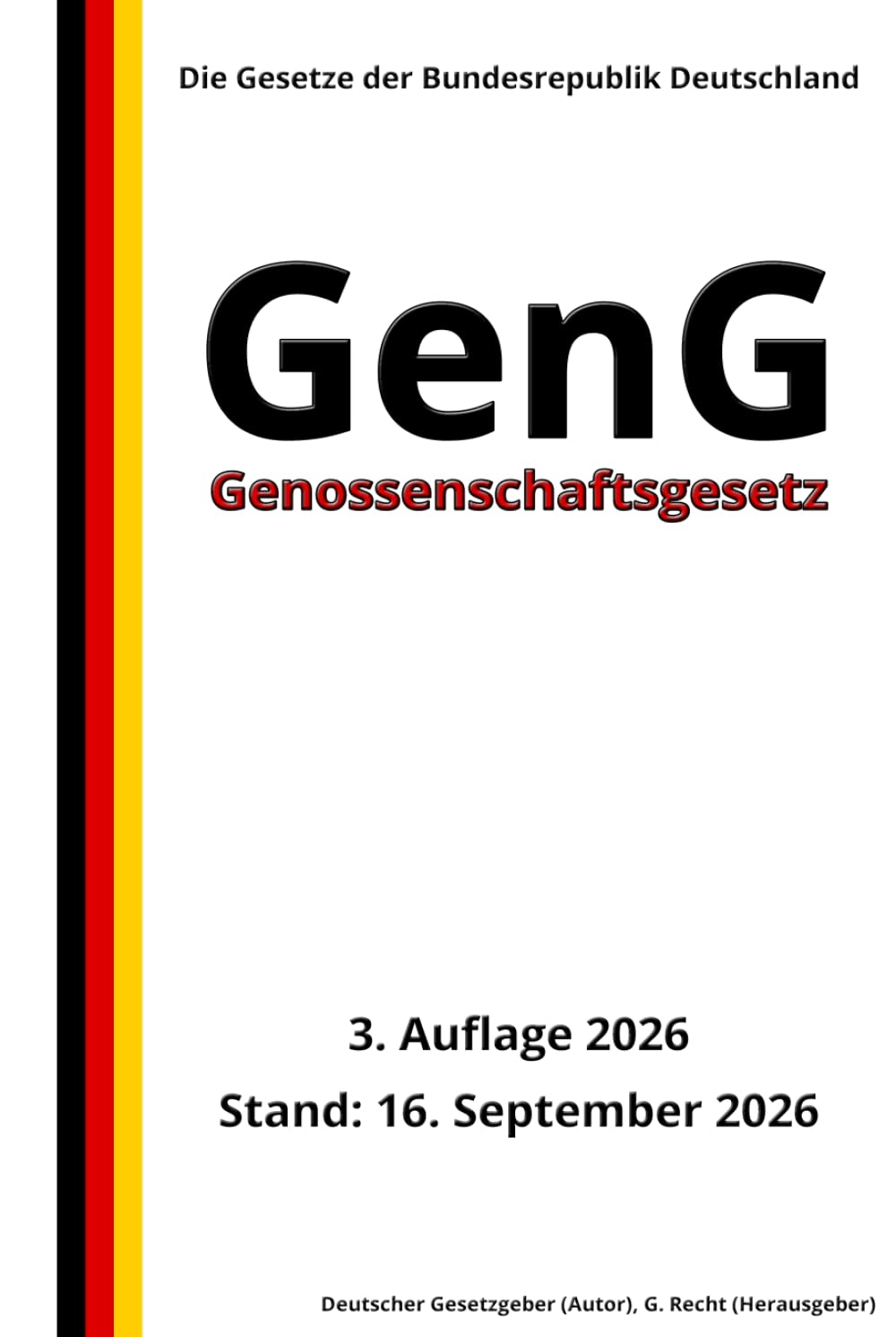 ler totalmente Genossenschaftsgesetz - GenG, 3. Auflage 2026: Die Gesetze der Bundesrepublik Deutschland (German Edition)