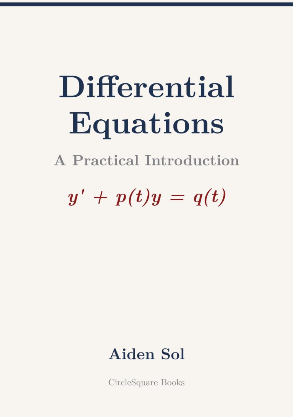Differential Equations: A Practical Introduction baixar o livro de graça