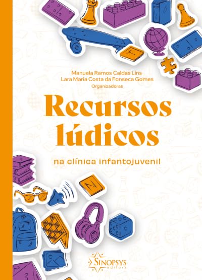 Recursos lúdicos na clínica infantojuvenil baixar livro de graça