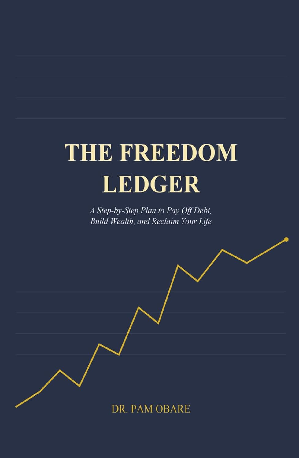 capítulo por capítulo baixar The Freedom Ledger: A Step-by-Step Plan to Pay Off Debt, Build Wealth, and Reclaim Your Life