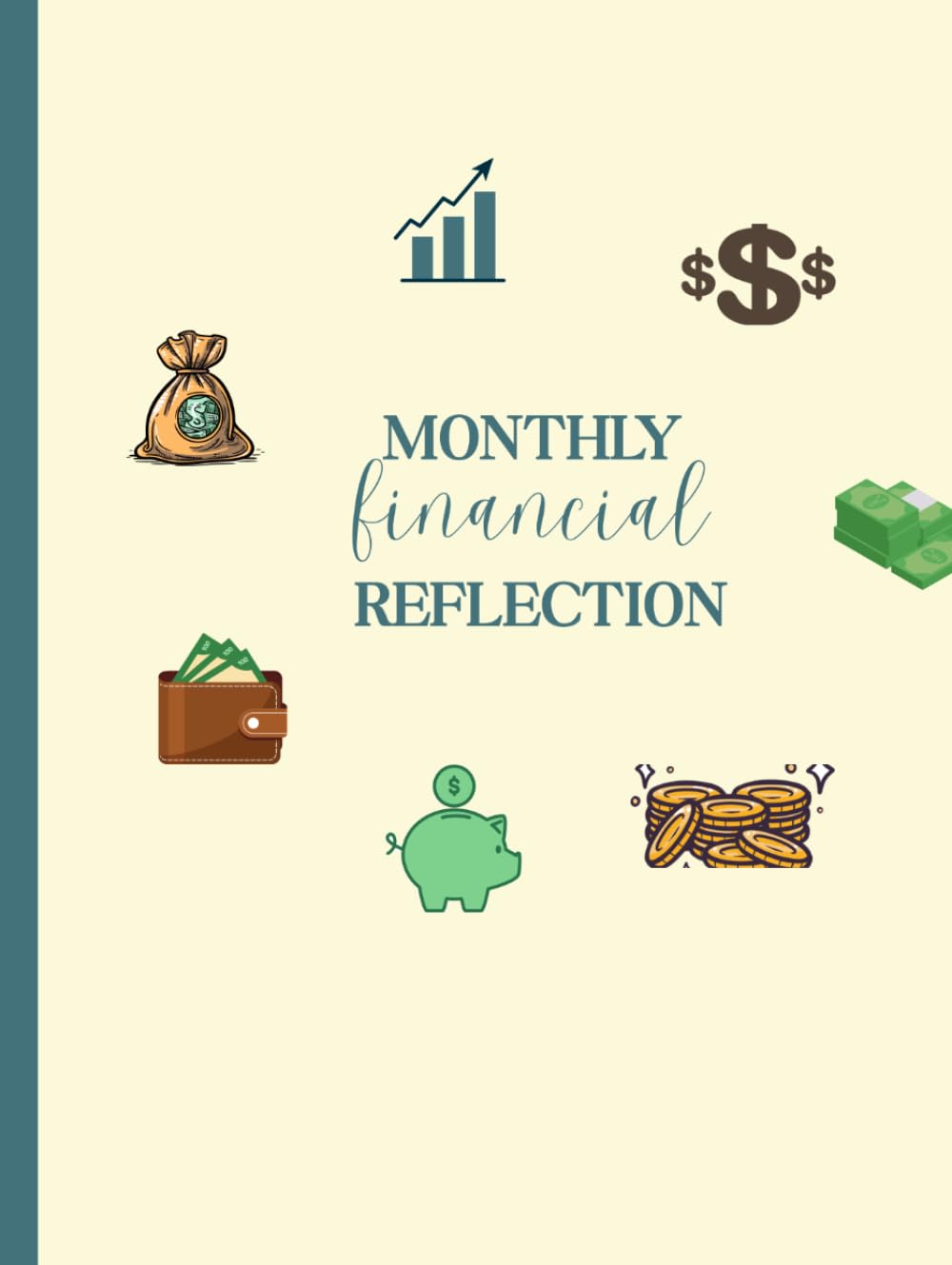 ler totalmente Monthly Financial Reflection: A Guided Money Journal to Review Your Budget with inspirational quotes, Track Spending, Build Better Financial Habits &... Finance Workbook (121 Pages, 8.5" × 11")