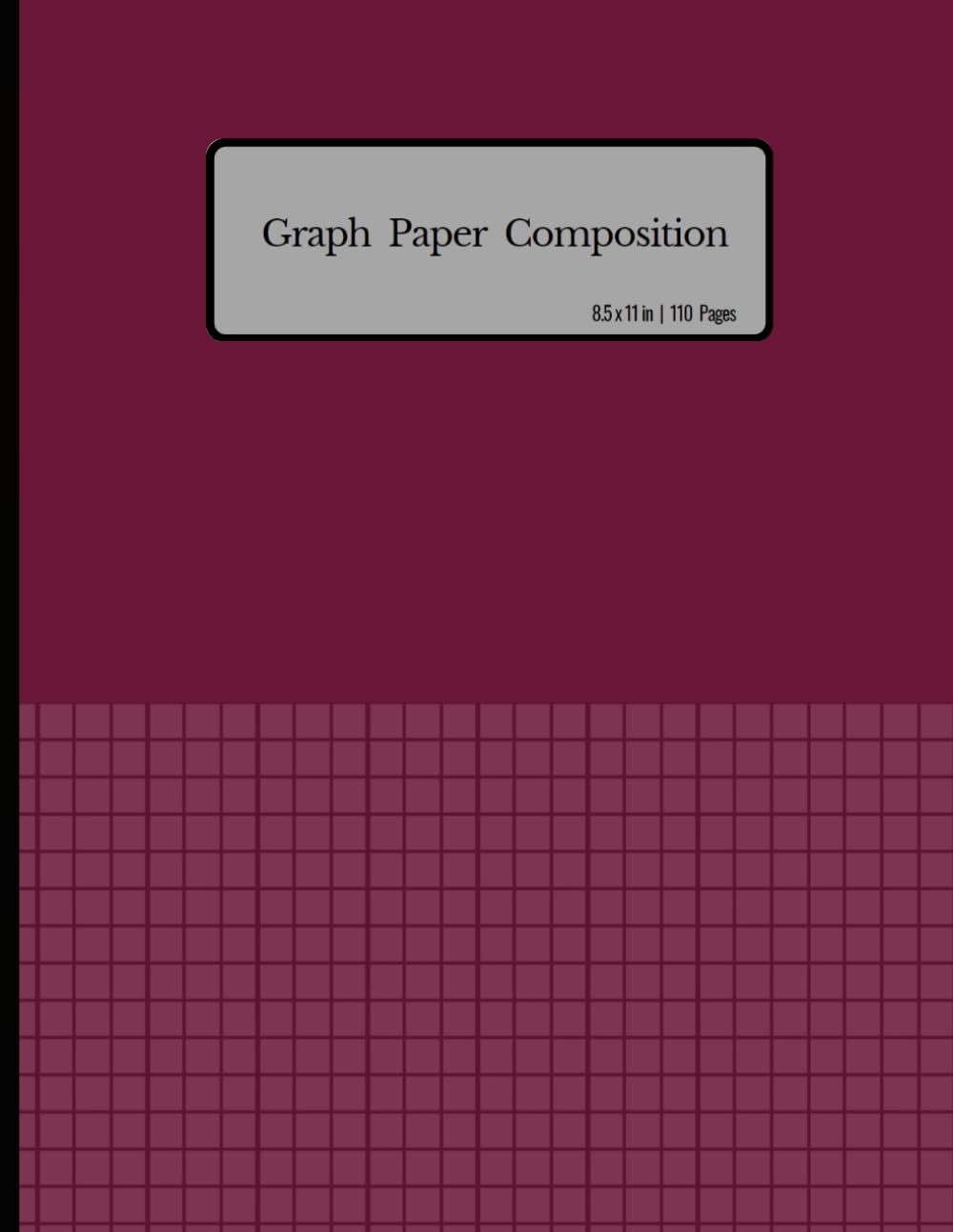 ler totalmente Graph Paper Notebook: Reliable Grid Pages for Clear Notes, Creative Sketching, and Problem Solving (110 Pages, 8.5 x 11)