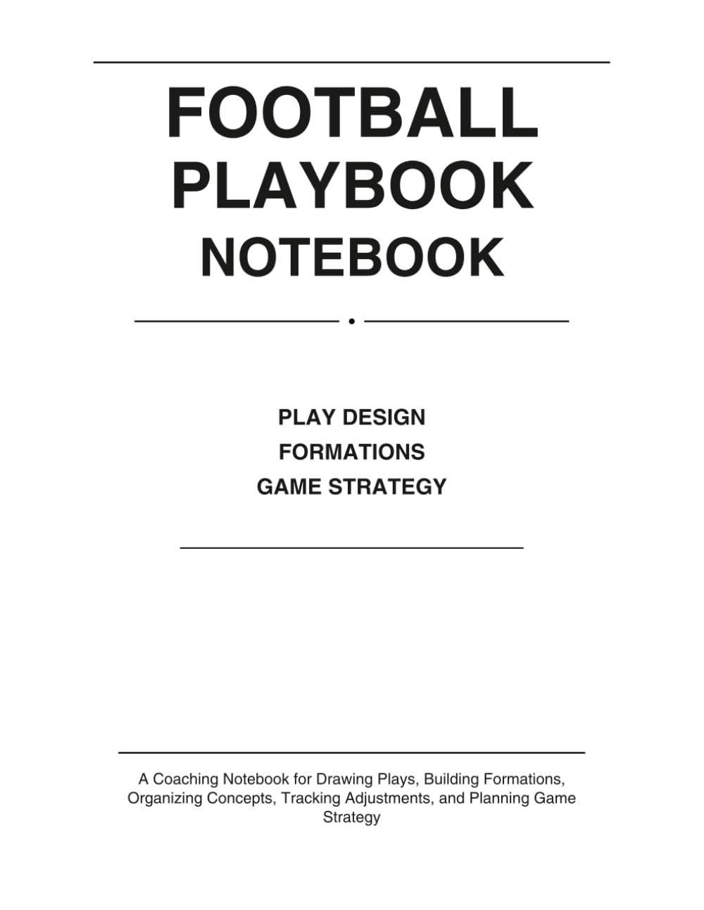 Football Playbook Notebook: A Coach’s Tool for Drawing Plays, Designing Formations, and Tracking Concepts baixar o livro de graça