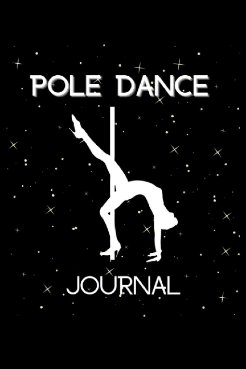 capítulo por capítulo baixar Pole Dance Journal: 6x9 120 Pages Training Journal and Book For Dancer and Instructor.Pole dance lover notebook I save your moves.your own strategies for improvement