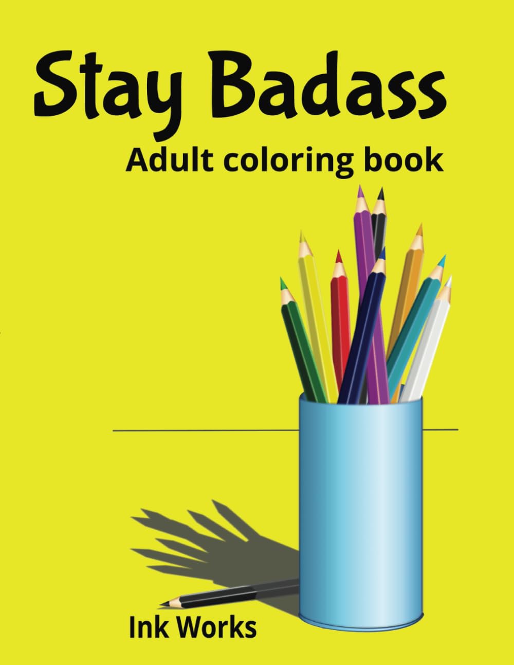Stay Badass: Adult coloring book baixar livro de graça