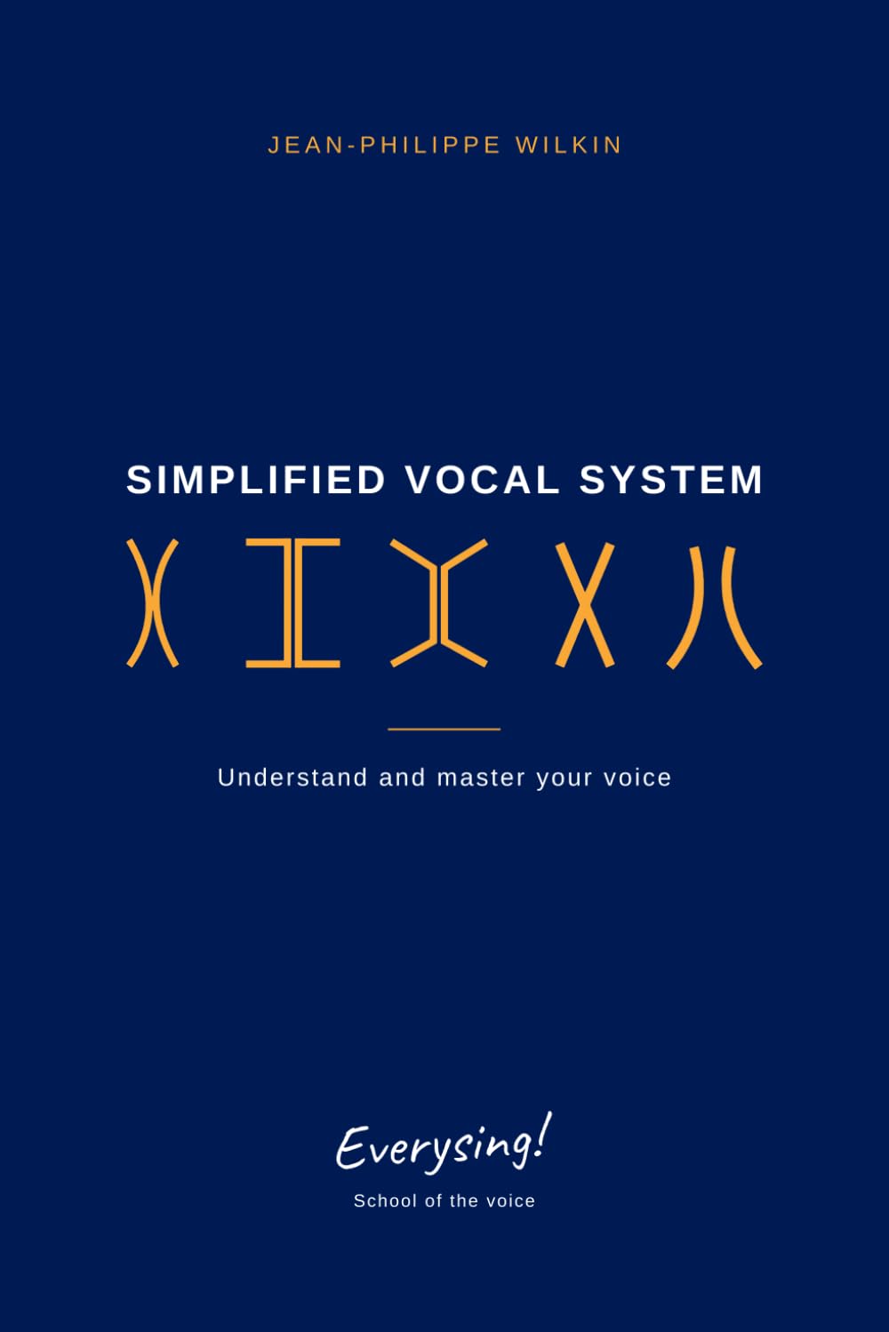ler totalmente SIMPLIFIED VOCAL SYSTEM: Understand and master your voice
