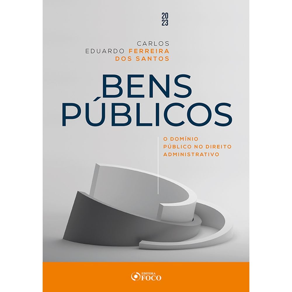capítulo por capítulo baixar Bens Públicos - O Domínio Público no Direito Administrativo - 1ª Ed - 2023