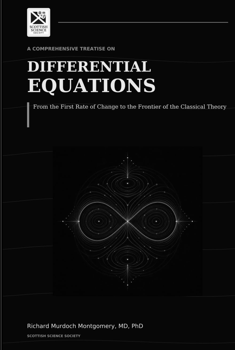 capítulo por capítulo baixar A C O M P R E H E N S I V E T R E A T I S E O N DIFFERENTIAL EQUATIONS: From the First Rate of Change to the Frontier of the Classical Theory... Books from The Scottish Science Society)