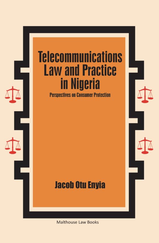 Telecommunications Law and Practice in N: Perspectives on Consumer Protection (English Edition)