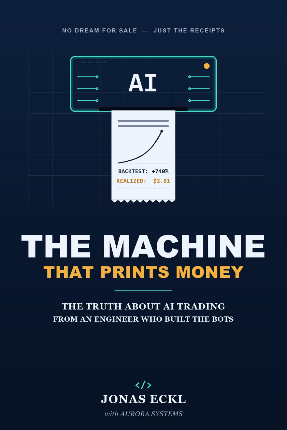 capítulo por capítulo baixar The Machine That Prints Money: The Truth About AI Trading, From an Engineer Who Built the Bots