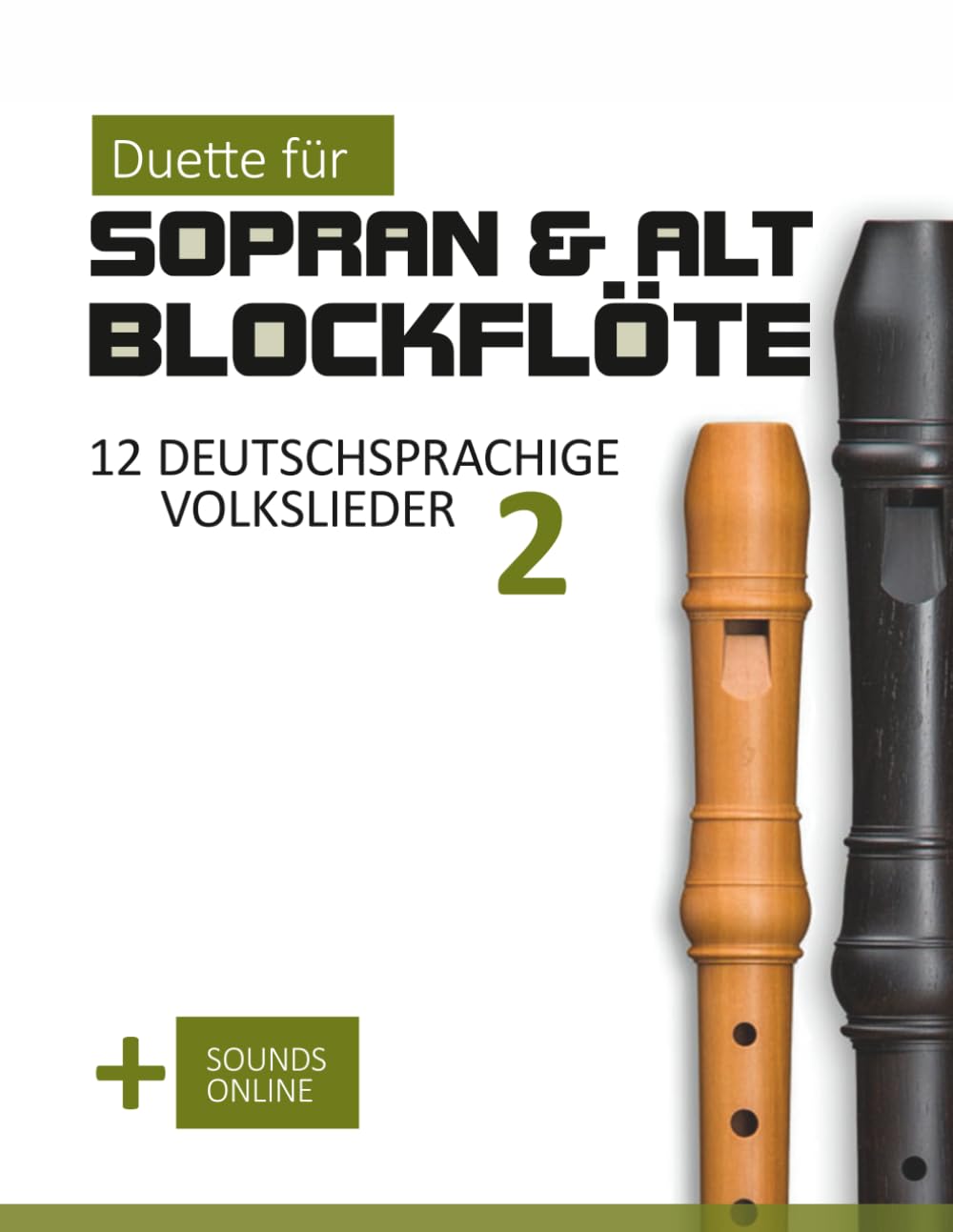 ler totalmente Duette für Sopran & Alt Blockflöte - 12 deutschsprachige Volkslieder 2: + Sounds Online