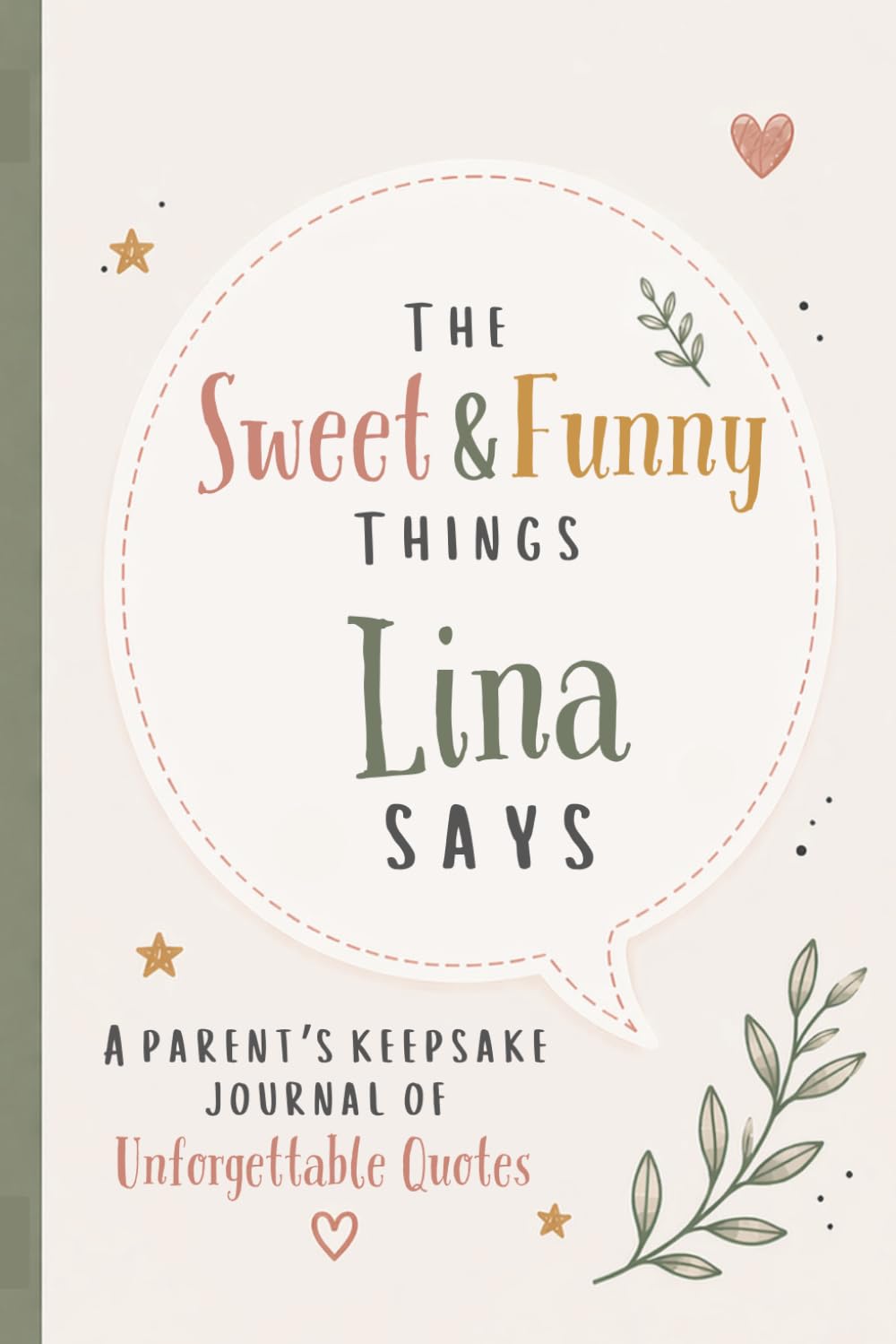 capítulo por capítulo baixar The Sweet & Funny Things Lina Says: A Parents’ Keepsake Journal of Unforgettable Quotes