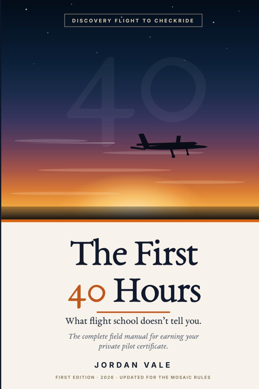 The First 40 Hours: What Flight School Doesn't Tell You baixar o livro de graça