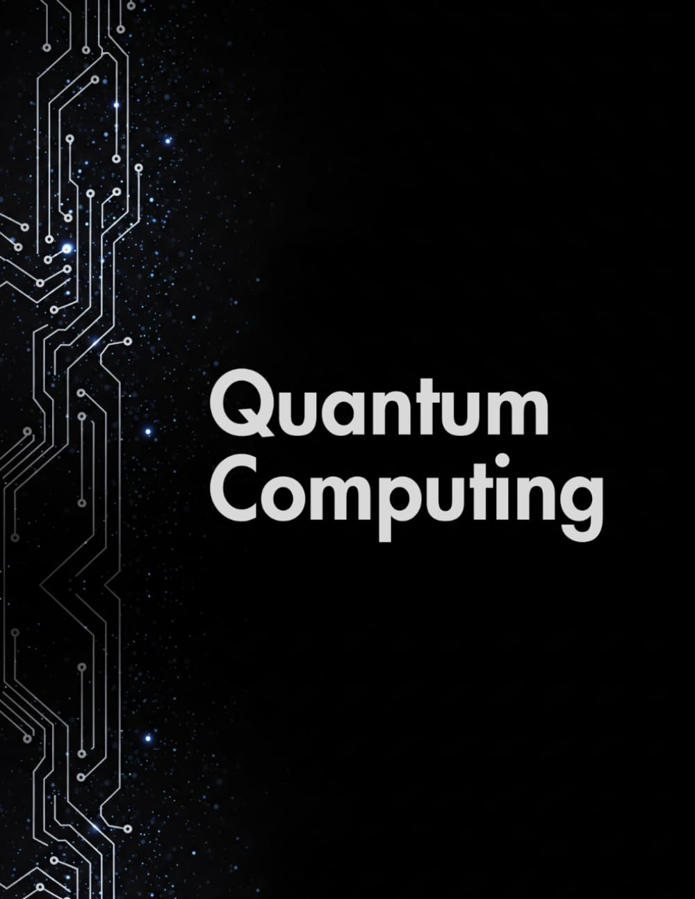 capítulo por capítulo baixar Quantum Computing: Researcher’s Lined Journal for Quantum Innovations: Notebook for Lab Notes, Algorithms, and Theoretical Breakthroughs
