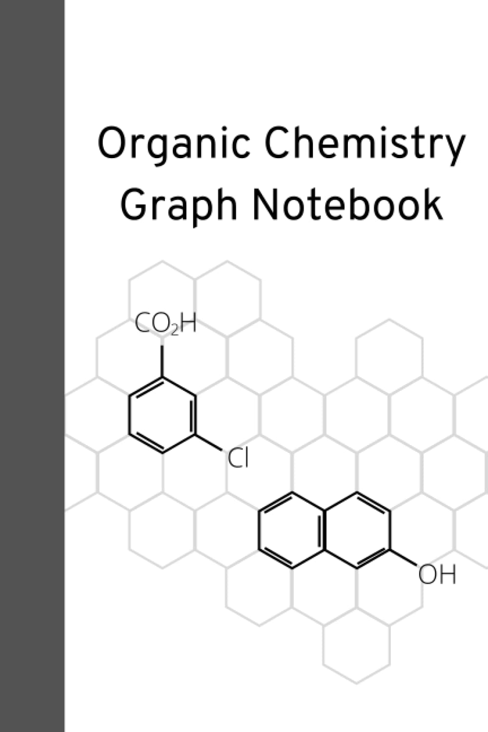 capítulo por capítulo baixar Organic Chemistry Hexagon Graph Notebook: Molecule Science Composition 120 Pages, 6x9"
