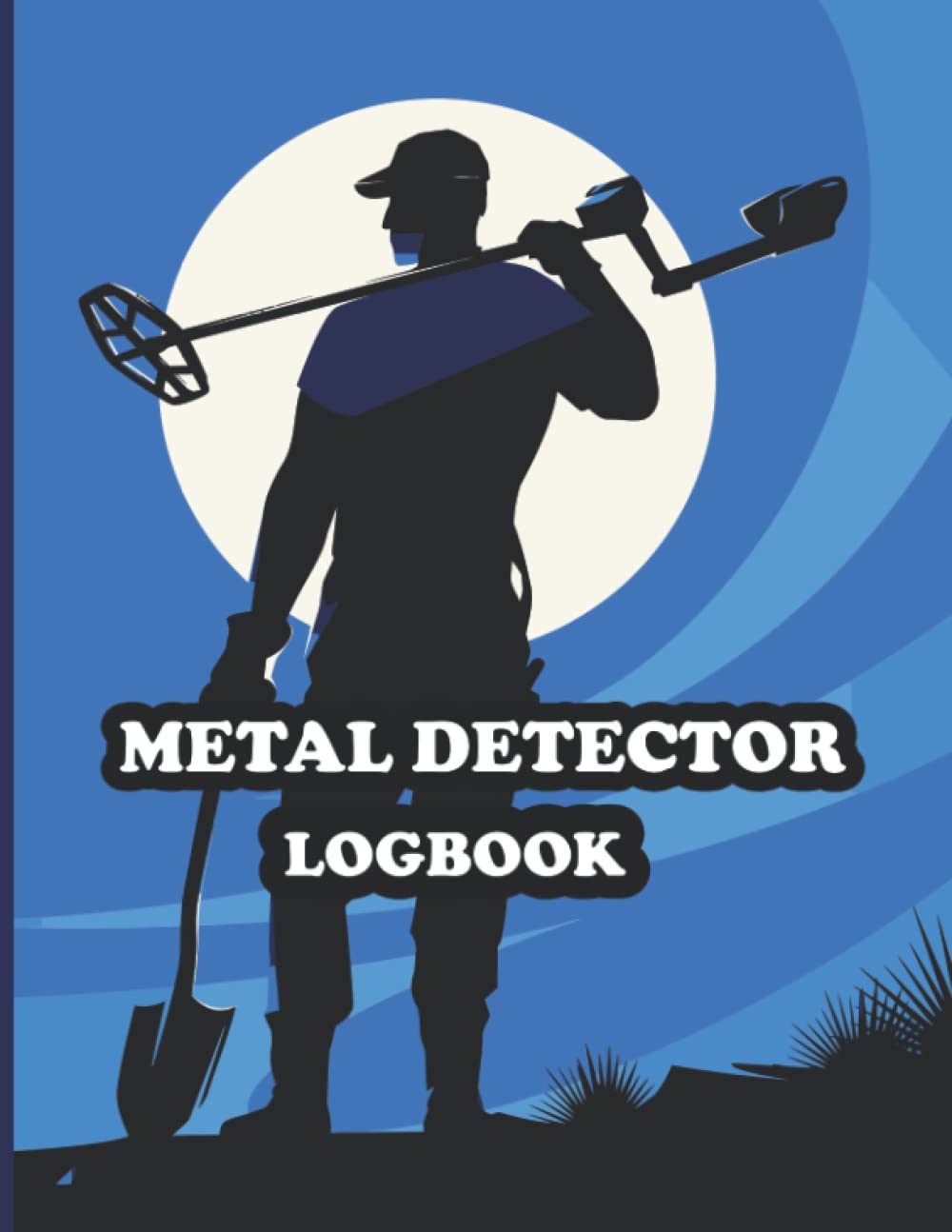 Metal Detector Logbook: Journal for metal detectorists, antiquarians, and earth explorers, on how to Research for Treasure Hunting! History, Features, Practice, Best models Paperback baixar o livro de graça