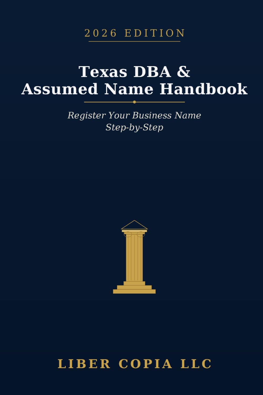 ler totalmente Texas DBA & Assumed Name Handbook 2026 Edition: Register Your Business Name Step-by-Step (Texas Notary Public Handbook)