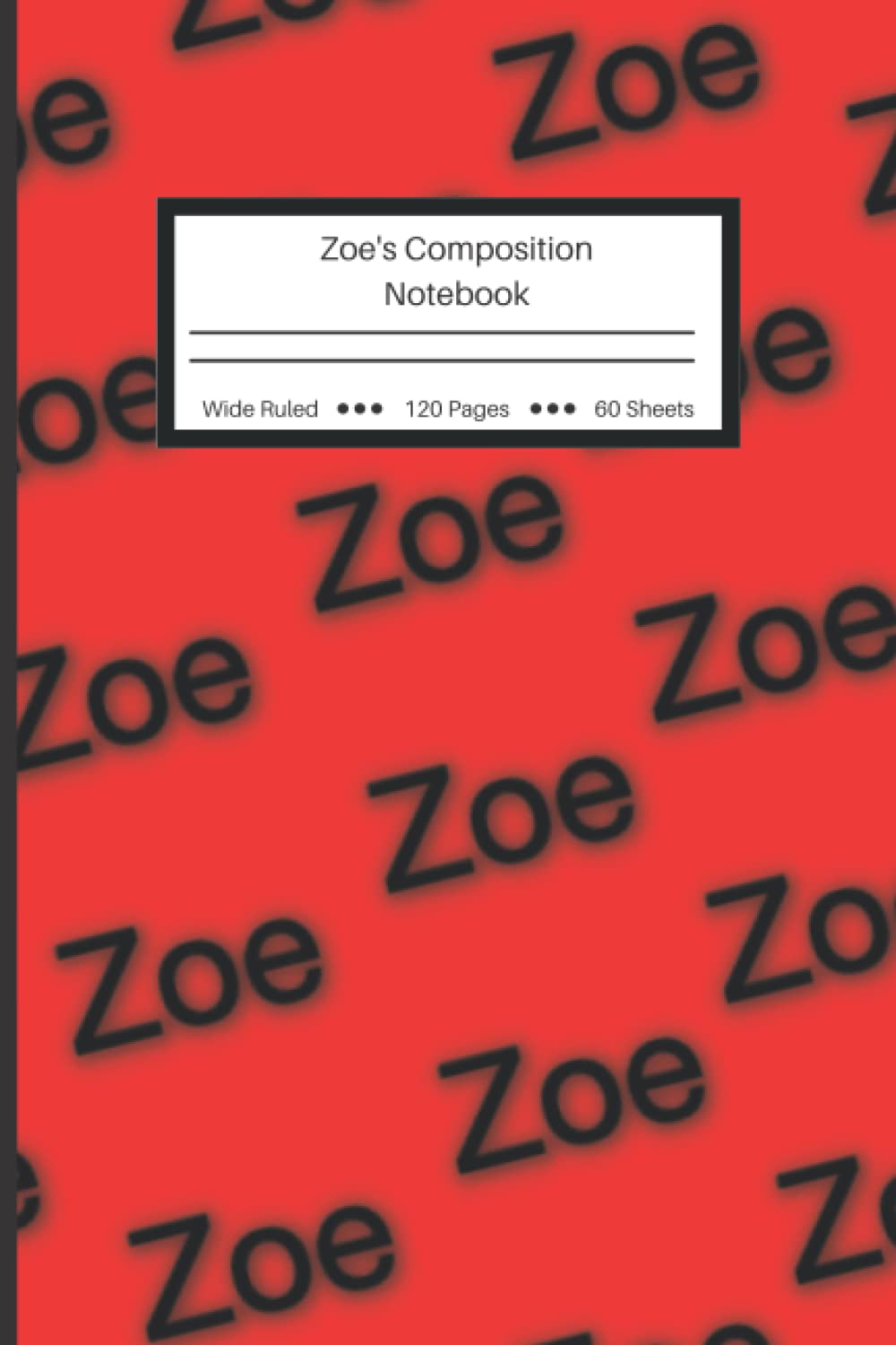 capítulo por capítulo baixar Personalized Composition Notebook: Zoe's Notebook - Wide Ruled Lined Paper Journal - 6" x 9" - 120 Pages (Wide Ruled Composition Notebook for doodling, studying, habit tracking, & business)