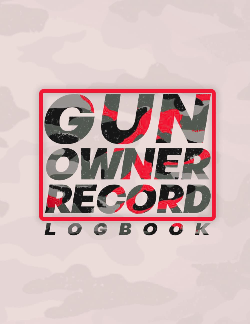 capítulo por capítulo baixar gun owner record logbook: Personal Firearms Record Log Book for Gun Collectors - acquisition, Disposition and Insurance Details - Repairs,... firearms Specific Details - Camouflage Design